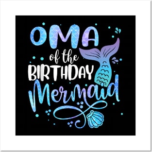 Oma Of The Birthday Mermaid Family Matching Party Squad Posters and Art